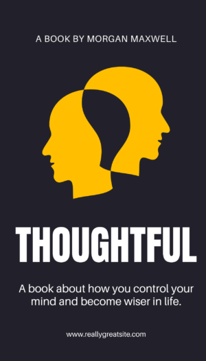 The Thoughtful Mind