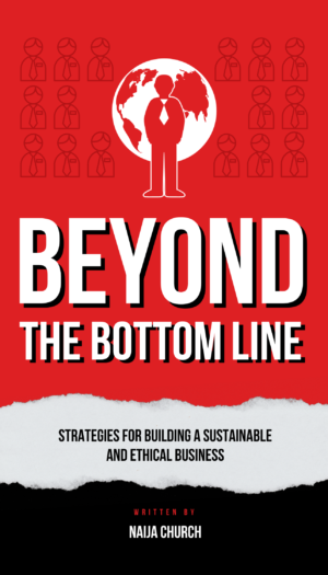Beyond The Bottom Line